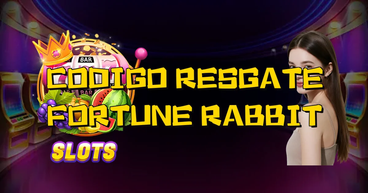 Codigo Resgate Fortune Rabbit Oficial