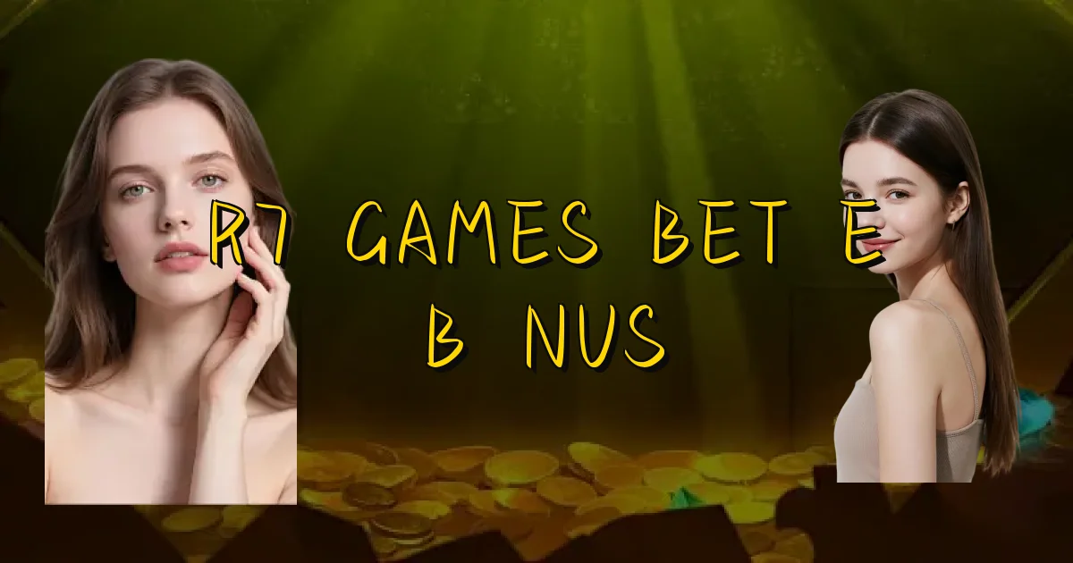 R7 Games Bet E Bônus Oficial
